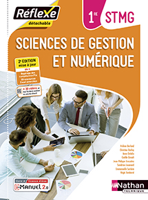 Sciences de gestion et num&eacute;rique - Bac STMG [1re] - Pochette - &Eacute;d. 2021