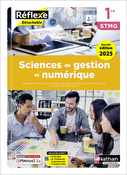 Sciences de gestion et num&eacute;rique - &nbsp;Bac STMG [1re] - Pochette R&eacute;flexe - Ed. 2025